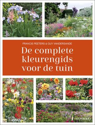 De complete kleurengids voor de tuin (Paperback)