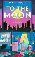 To the moon - Ryujin Jang - ebook