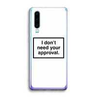 Don't need approval: Huawei P30 Transparant Hoesje
