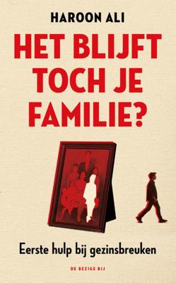Het blijft toch je familie (Paperback)