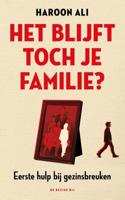 Het blijft toch je familie (Paperback)