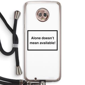 Alone: Motorola Moto G6 Transparant Hoesje met koord