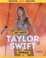 Het grote Taylor Swift fanboek (Hardback)