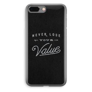 Never lose your value: iPhone 8 Plus Transparant Hoesje