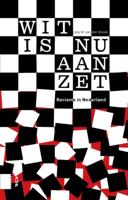 Wit is nu aan zet (Paperback)