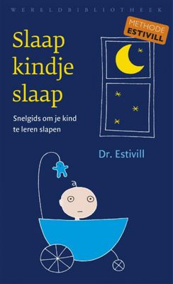 Eduard  Estivill Slaap kindje, slaap