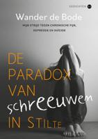 De paradox van schreeuwen in stilte (Paperback)