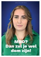Mbo? Dan zul je wel dom zijn! (Paperback)