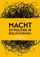 Macht en politiek in besluitvorming (Paperback)