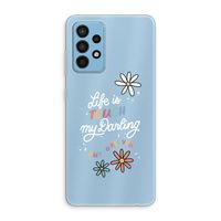 Tough Life: Samsung Galaxy A52 Transparant Hoesje