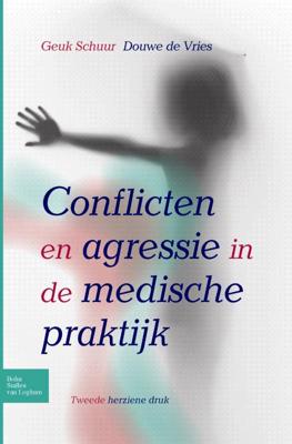 Conflicten en agressie in de medische praktijk (Paperback)