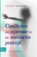 Conflicten en agressie in de medische praktijk (Paperback)