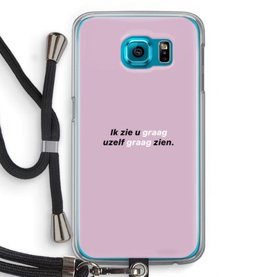 uzelf graag zien: Samsung Galaxy S6 Transparant Hoesje met koord
