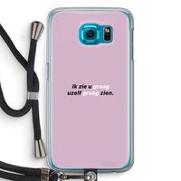 uzelf graag zien: Samsung Galaxy S6 Transparant Hoesje met koord