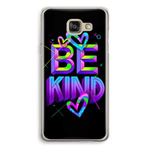 Be Kind: Samsung Galaxy A5 (2016) Transparant Hoesje