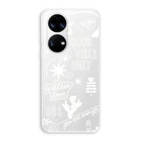 Good vibes: Huawei P50 Transparant Hoesje