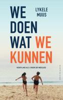 We doen wat we kunnen (Paperback)