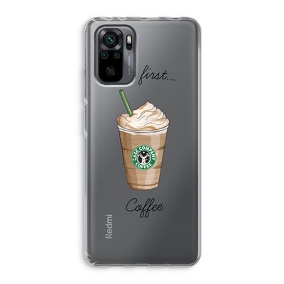 But first coffee: Xiaomi Redmi Note 10 Pro Transparant Hoesje