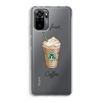 But first coffee: Xiaomi Redmi Note 10 Pro Transparant Hoesje