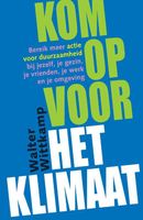 Kom op voor het klimaat - Walter Wittkamp - Paperback (9789090375298) - thumbnail