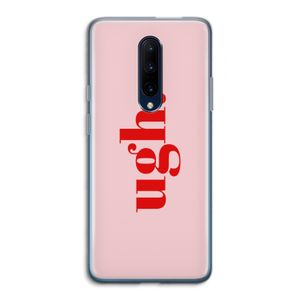 Ugh: OnePlus 7 Pro Transparant Hoesje