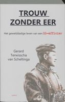 Trouw zonder eer - Gerard Terwisscha van Scheltinga - ebook - thumbnail