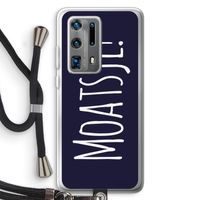 Moatsje!: Huawei P40 Pro Plus Transparant Hoesje met koord