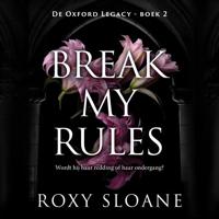 Break My Rules