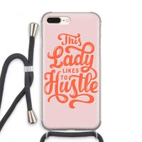 Hustle Lady: iPhone 7 PLUS Transparant Hoesje met koord