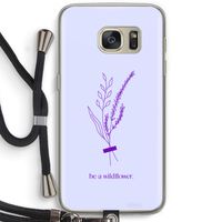 Be a wildflower: Samsung Galaxy S7 Transparant Hoesje met koord