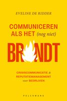 Communiceren als het (nog niet) brandt - Eveline De Ridder - ebook