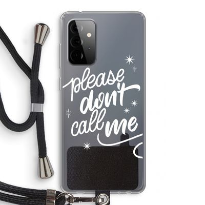 Don't call: Samsung Galaxy A72 5G Transparant Hoesje met koord