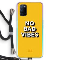 No Bad Vibes: Oppo A72 Transparant Hoesje met koord