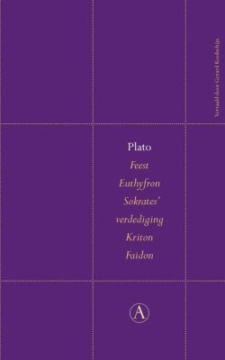 Feest / Euthyfron / Sokrates' verdediging / Kriton / Faidon - Plato - ebook