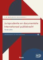 Jurisprudentie en documentatie Internationaal publiekrecht (Paperback) Jurisprudentie en documentatie Internationaal publiekrecht (Paperback)