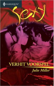 Verhit voorspel - Julie Miller - ebook