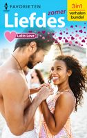 Zomerliefdes - Latin love - Chantelle Shaw, Sandra Marton, Anne Mather - ebook