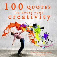 100 Quotes to Boost your Creativity - thumbnail