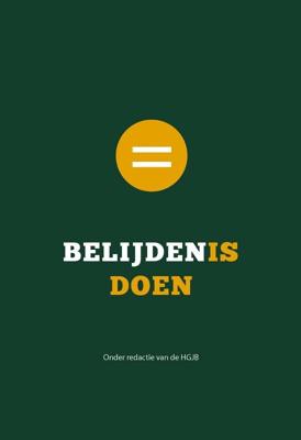 Belijden is doen (Hardback)