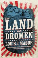 Louis P.  Masur Een land van dromen - thumbnail