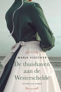 De thuishaven aan de Westerschelde - Marja Visscher - ebook