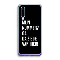 Da ziede van hier - Zwart: Huawei P30 Transparant Hoesje