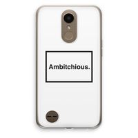 Ambitchious: LG K10 (2017) Transparant Hoesje