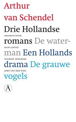 Drie Hollandse romans - Arthur van Schendel - ebook