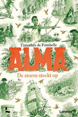 Alma - De storm steekt op (Hardback)