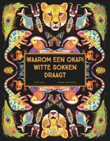Waarom een okapi witte sokken draagt (Hardback)