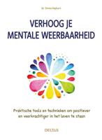 Verhoog je mentale weerbaarheid (Paperback)