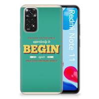 Xiaomi Redmi 10 | Redmi Note 11 4G | Siliconen hoesje | met naam Quote Begin