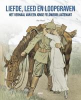 Liefde, leed en loopgraven (Paperback) Liefde, leed en loopgraven (Paperback)