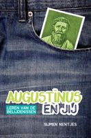 Augustinus en jij - Sijmen Nentjes - ebook